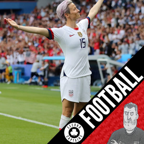 Ep 1507: Good Guys And Bad Guys, Audacity Of Hope Solo, Arsenal's Lost Decade - 01/07/19