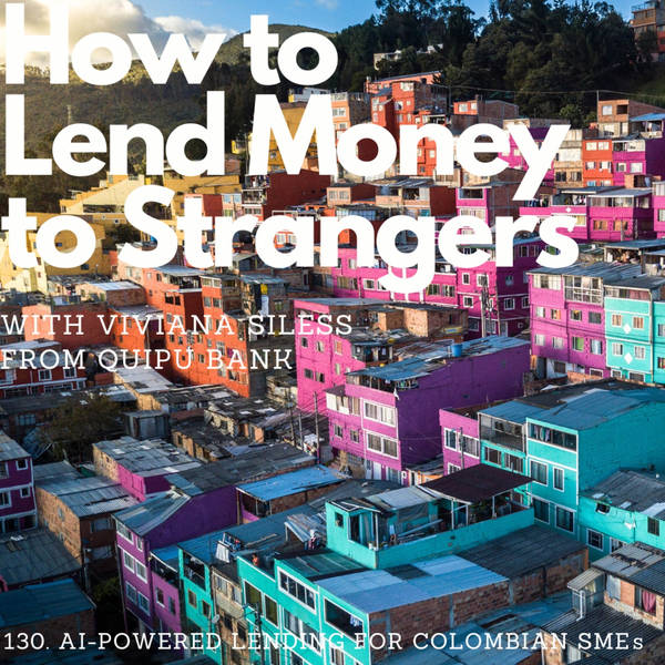 AI-powered lending for Colombian businesses, with Viviana Siless (Quipu Bank)