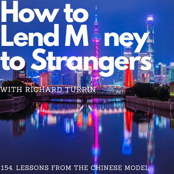 Lessons from the Chinese model, with Richard Turrin (Author & Consultant)