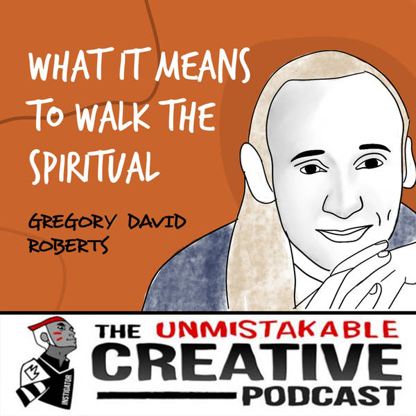 Gregory David Roberts | What it Means to Walk the Spiritual Path