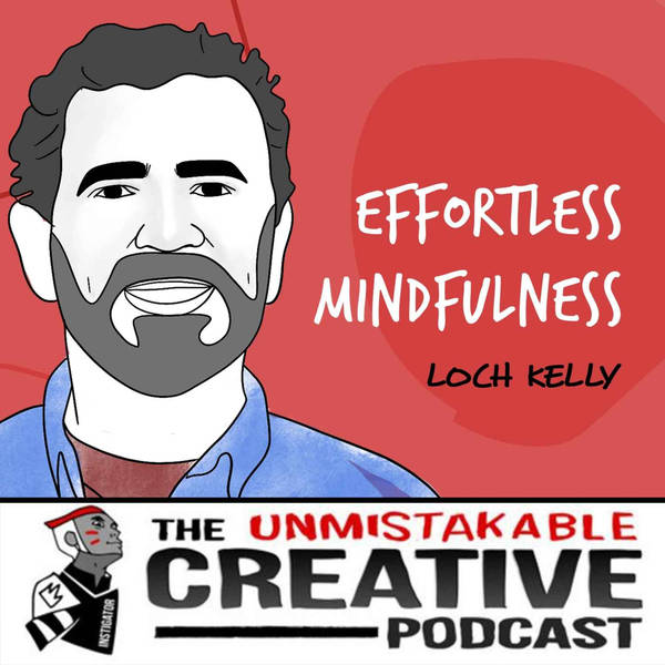 Loch Kelly | Effortless Mindfulness