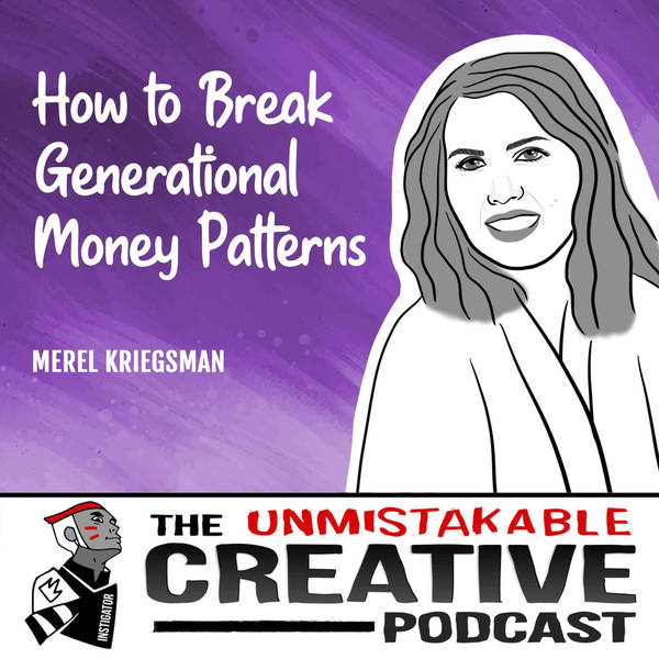 Listener Favorites: Merel Kriegsman | How to Break Generational Money Patterns