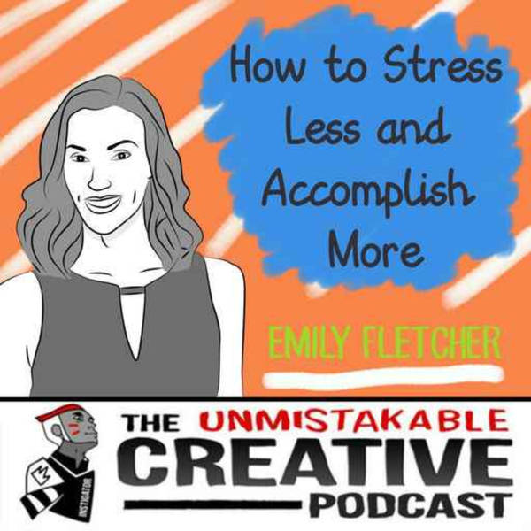 Life of Purpose: Emily Fletcher | How to Stress Less and Accomplish More