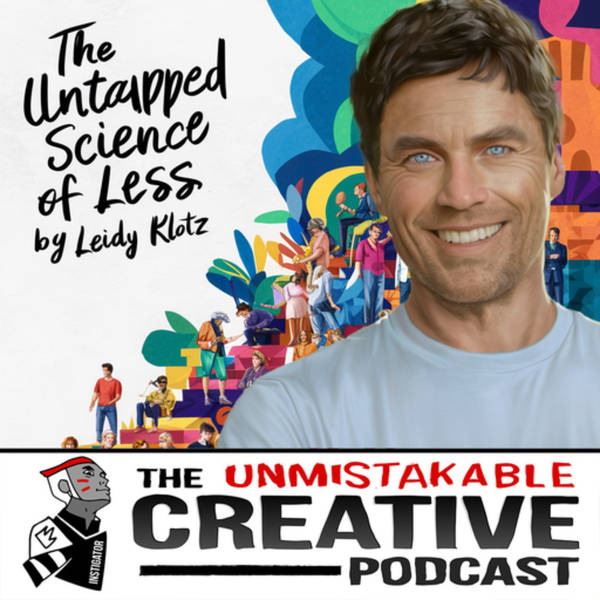 Life of Purpose: Leidy Klotz | The Untapped Science of Less