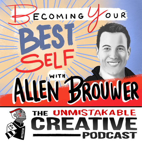 Allen Brouwer: Becoming Your Best Self