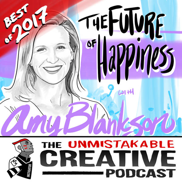 Best of 2017: The Future of Happiness with Amy Blankson