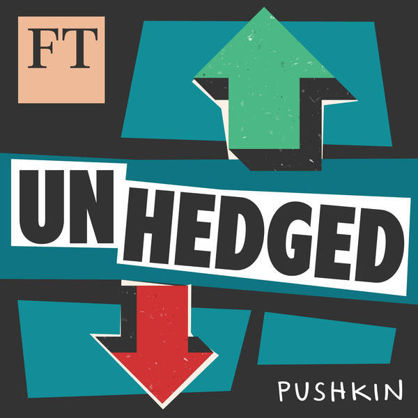 Unhedged podcast: Where’s the recession?