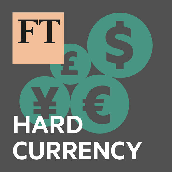 FT Hard Currency