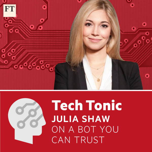 Julia Shaw on a bot you can trust