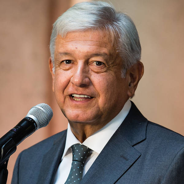 What kind of president will López Obrador make?