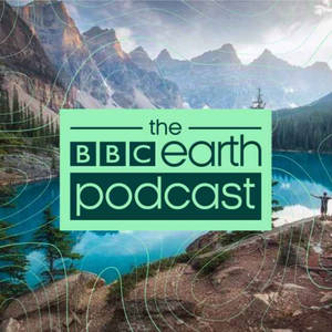 BBC Earth Podcast image