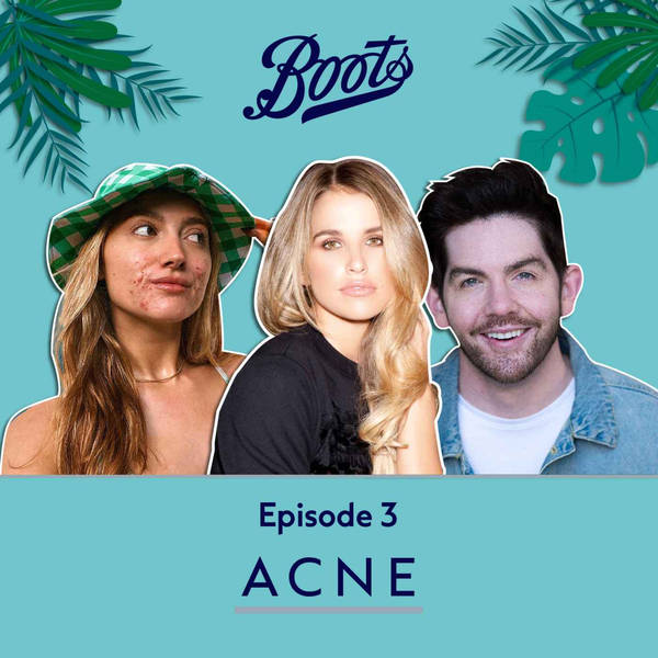 Why acne is more than skin deep, featuring Scott McGlynn and Izzie Rodgers
