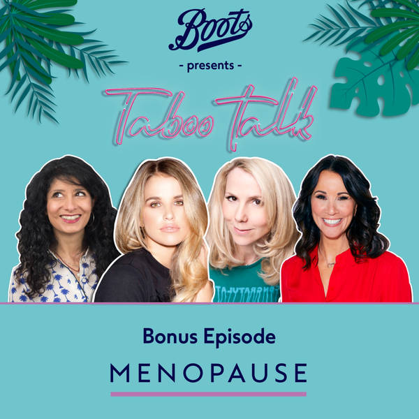 BONUS EPISODE: Menopause, finding the funny in the hot flushes, featuring Shaparak Khorsandi,  Sally Phillips and Andrea McLean