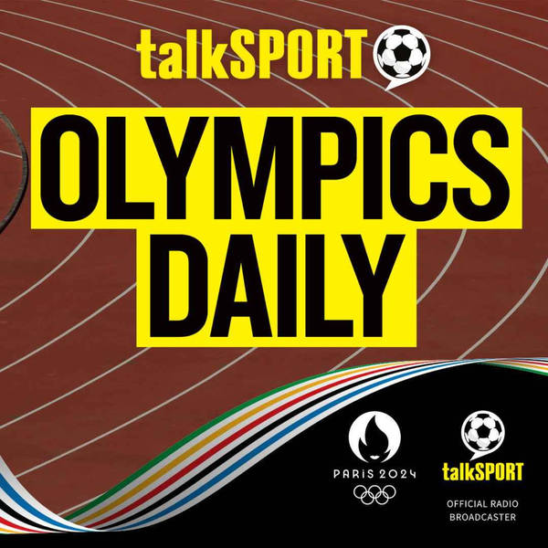 talkSPORT Olympics Daily With Natalie Sawyer!