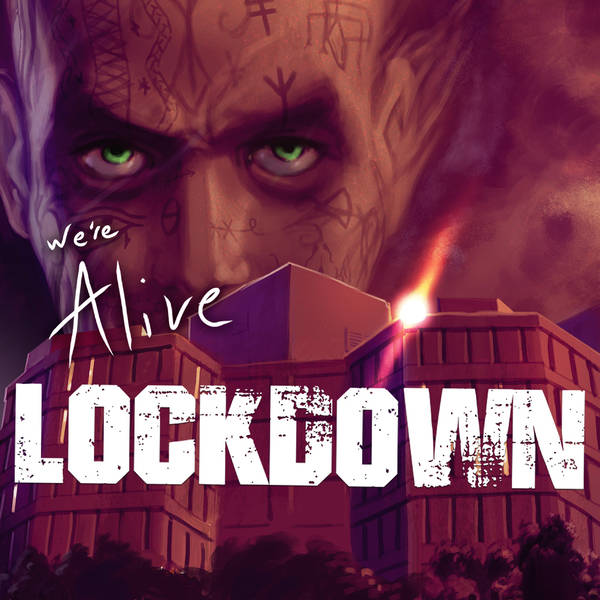 We're Alive: Lockdown Preview