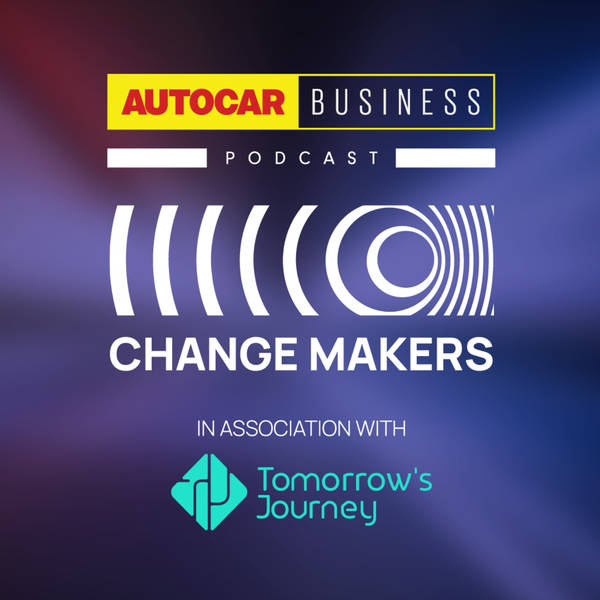 Introducing the new Autocar Business Change Makers Podcast