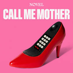 Call Me Mother with Shon Faye image