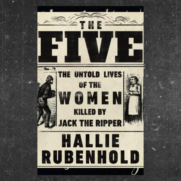 653. Gill’s Book Club “The Five: The Untold Lives of the Women Killed by Jack the Ripper” by Hallie Rubenhold / How to read books to improve your English