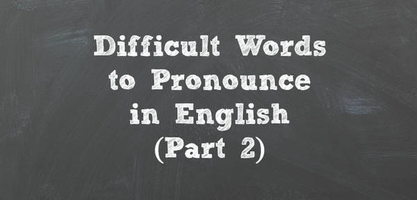 486. Difficult Words to Pronounce in English (with Paul Taylor) Part 2