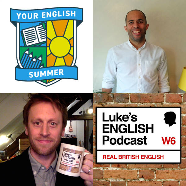 522. Learning English at Summer School in the UK (A Rambling Chat with Raphael Miller)