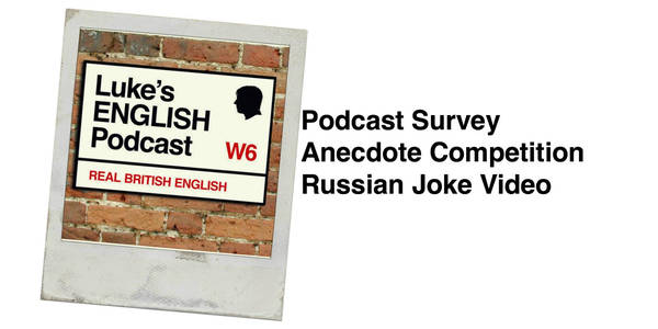 Please take my survey / Anecdote Competition / 'Russian Joke' Video