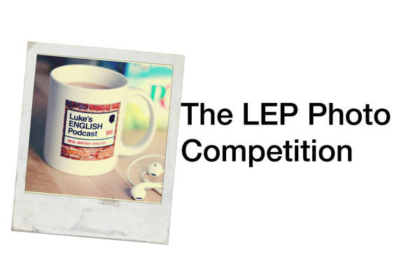 327. The LEP Photo Competition - Please check out the photos and vote