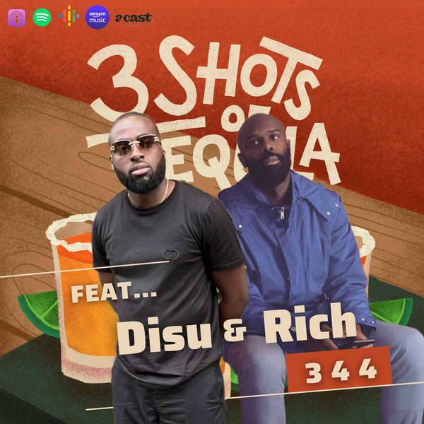 Defund Male Podcasts - 344 (Feat. Disu & Rich)