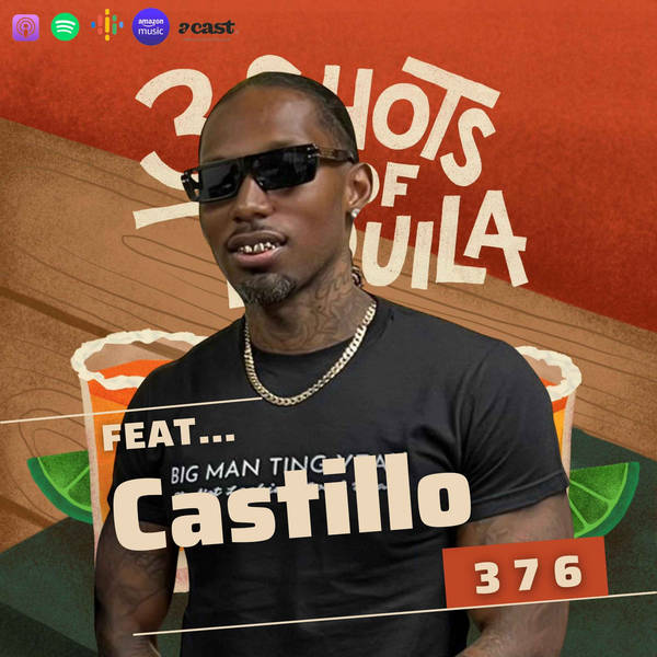 You Can't Be Enjoying Life If You Owe Me Money - 376 (Feat. Castillo)
