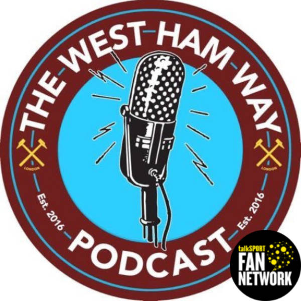 The West Ham Way Podcast - 1st April 2024