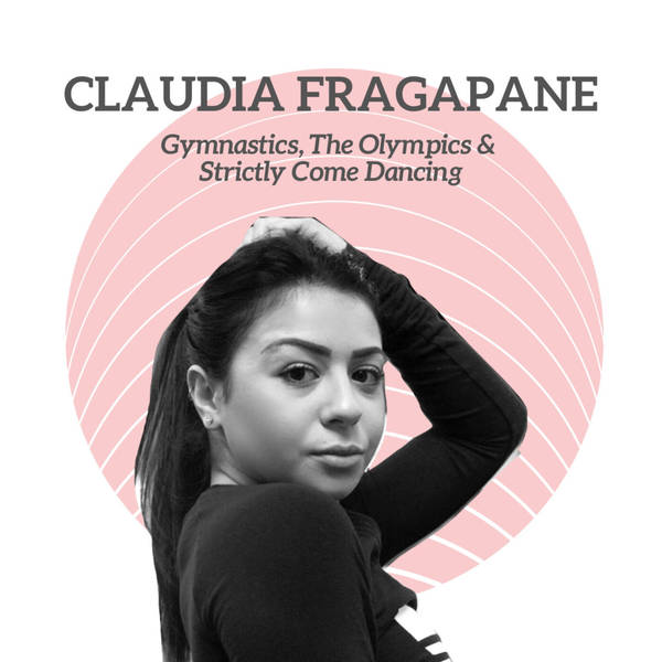 Claudia Fragapane - Gymnastics, The Olympics & Strictly Come Dancing