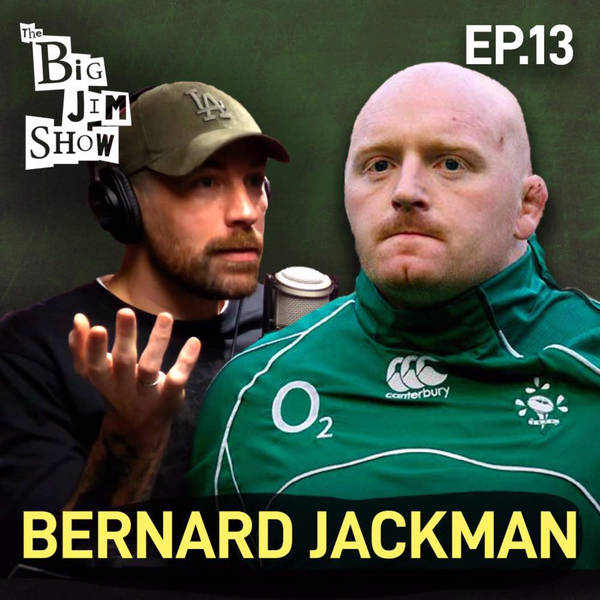 Bernard Jackman: Spend more when it's going badly, Sexton the greatest & Ireland to win the World Cup
