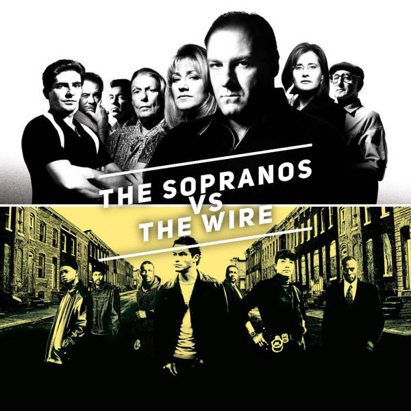 The Sopranos Vs The Wire
