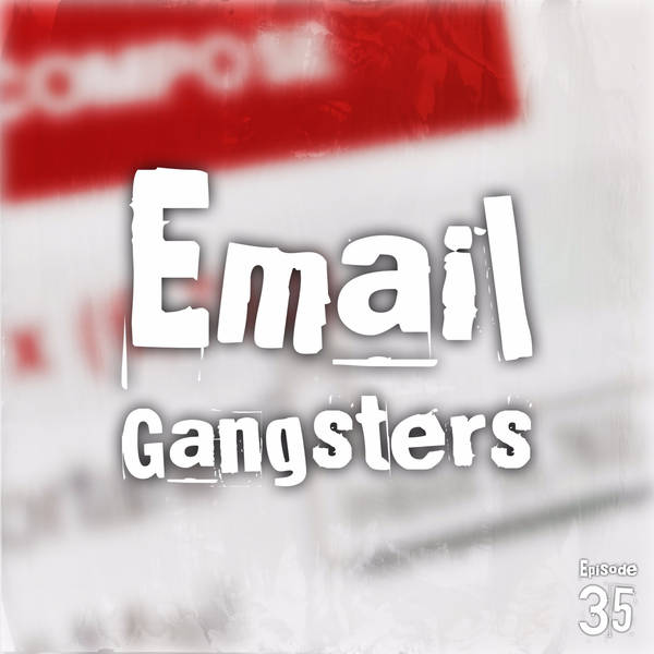 Email Gangsters