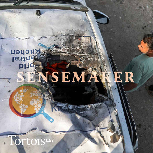 Sensemaker: The aid workers killed in Gaza