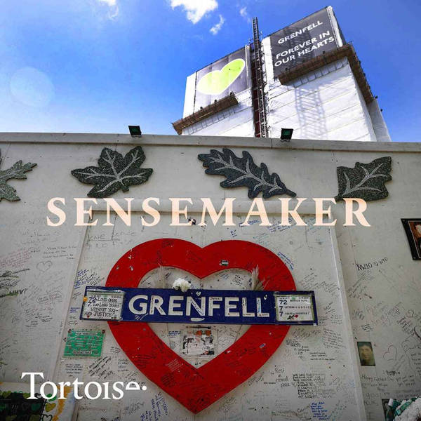 Sensemaker: The “systematic dishonesty” that caused the Grenfell Tower fire disaster