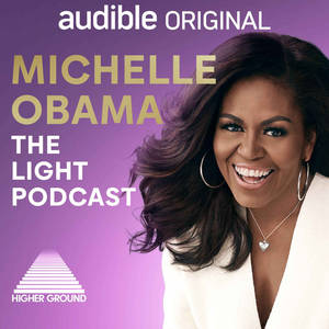 Michelle Obama: The Light Podcast image