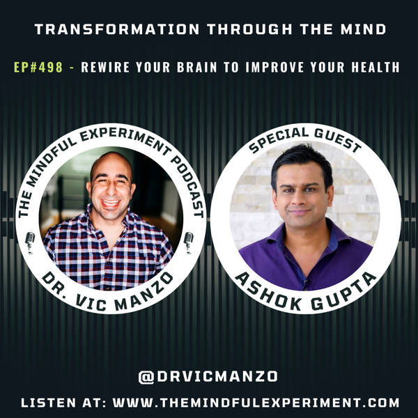 EP#498 - Rewire Your Brain to Improve Your Health