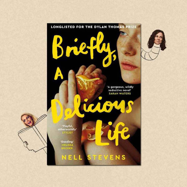 Briefly, A Delicious Life by Nell Stevens