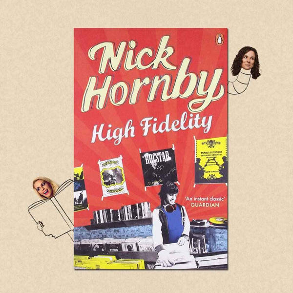 High Fidelity by Nick Hornby with Nikesh Shukla