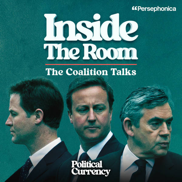 Inside The Room: The Coalition Talks (Part 2)