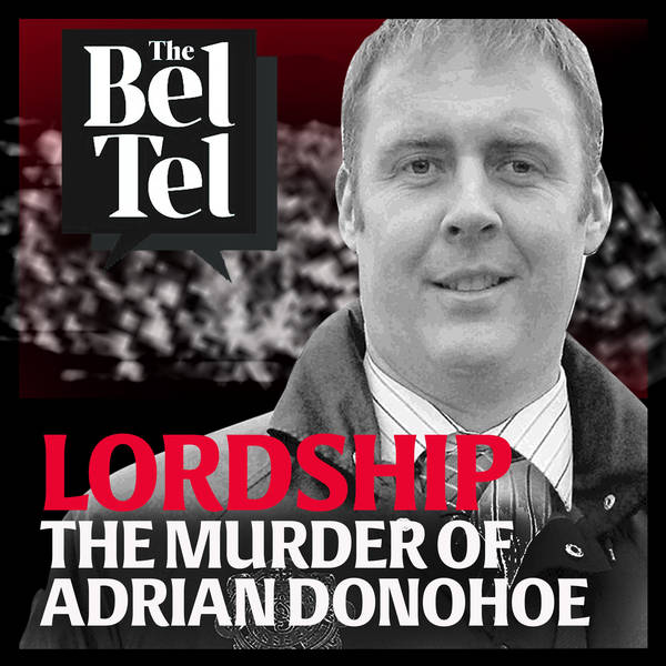 Lordship: The murder of Adrian Donohoe and the runaway Co. Armagh suspect – Part One