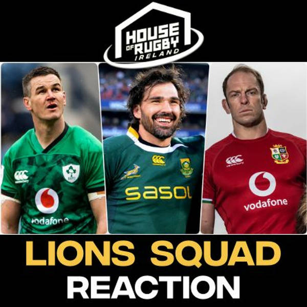 Huge shocks in Lions squad announcement, some Irish surprises and Victor Matfield joins us