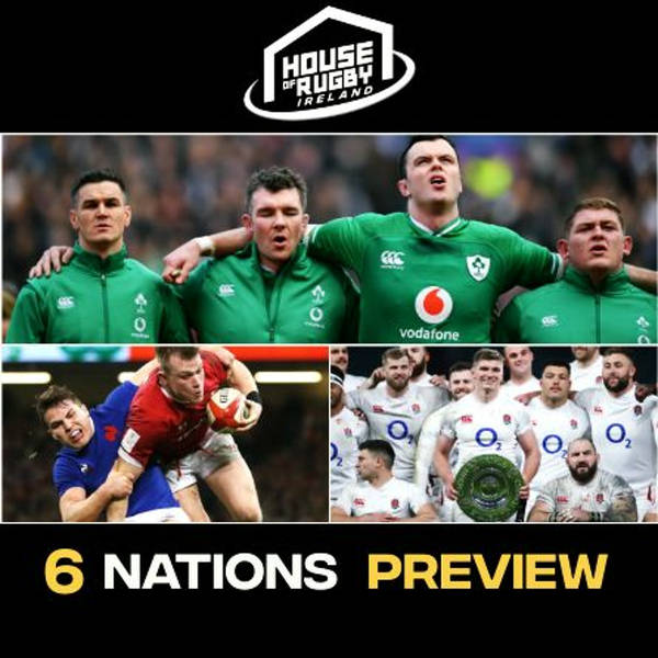 Massive Six Nations preview, Ireland's big selection calls and Fergus McFadden is back