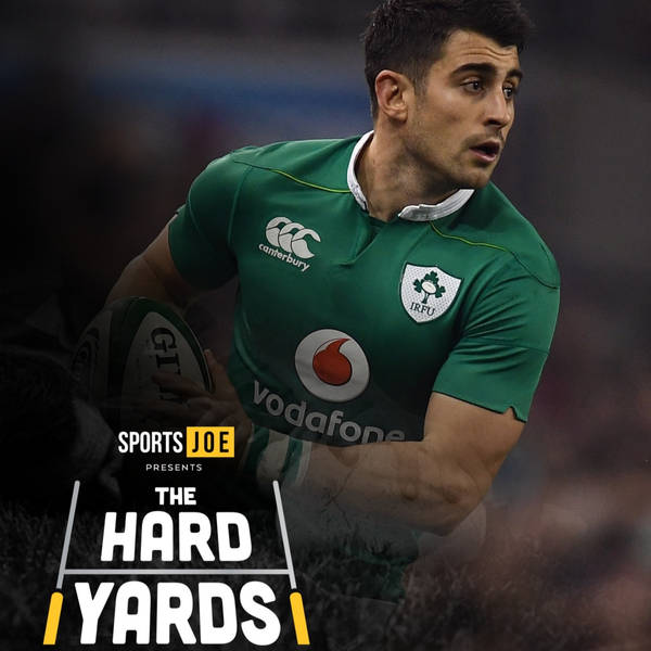 Ep 36 - The Hard Yards November preview, Tiernan O'Halloran talks Bundee Aki, Ireland and Connacht