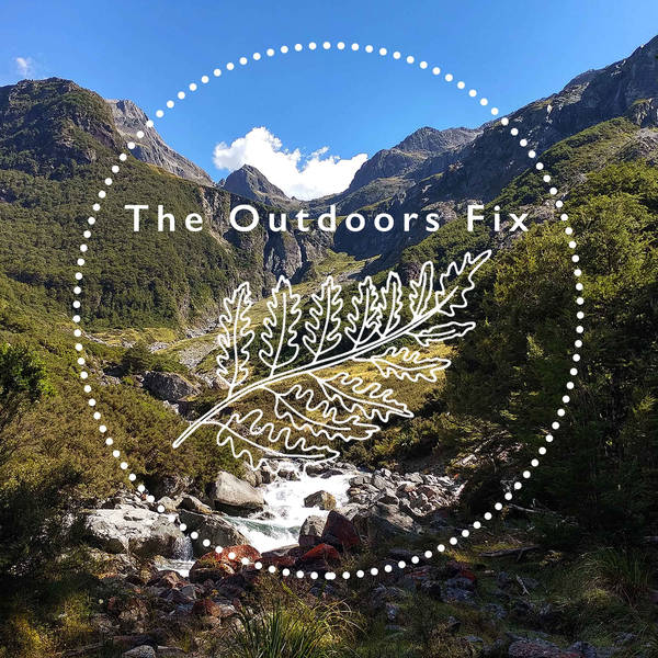 Bonus Episode: The Outdoors Fix with Matthew Bannister