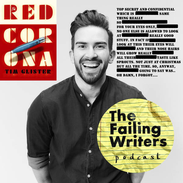 S1 Ep30: An interview with Tim Glister - author of "Red Corona"