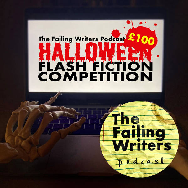 S1 Ep24: Halloween flash fiction contest - plus Tim Craig's tip-top top tips