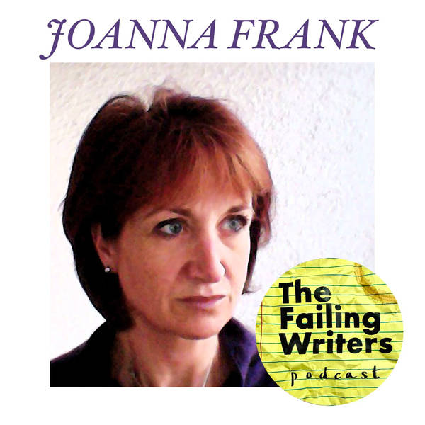 S3 Ep8: A (Joanna) Frank Discussion About The World Of Publishing