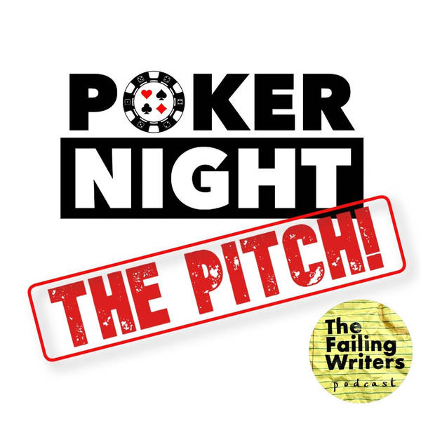 S2 Ep31: Finally... we pitch Poker Night