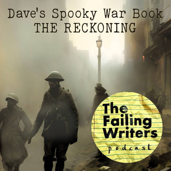 S2 Ep14: Dave's Spooky War Book